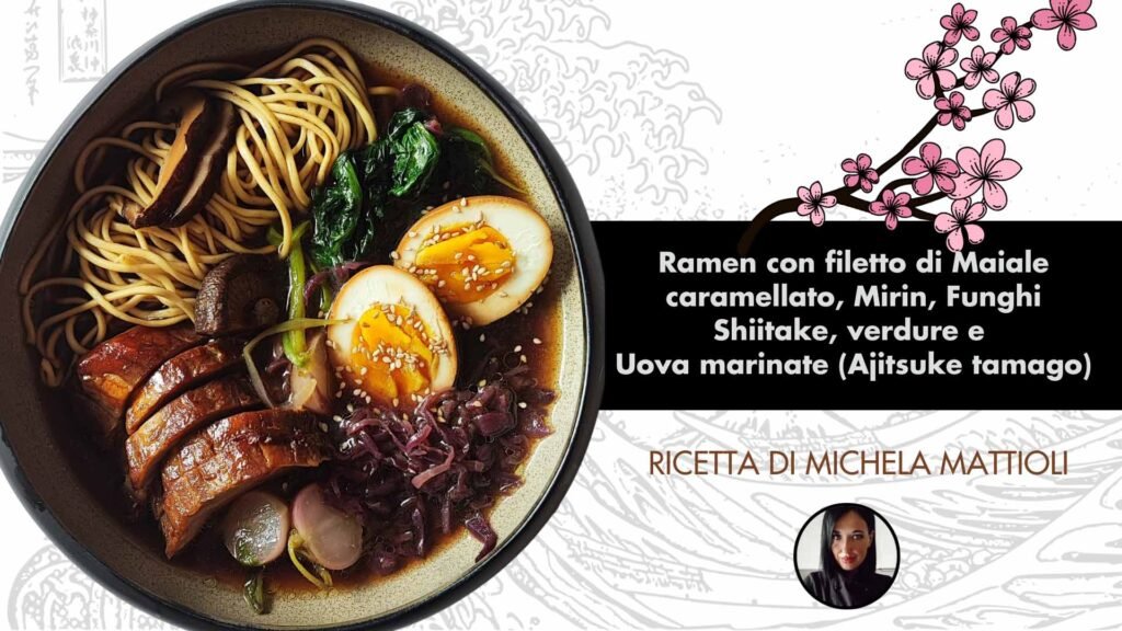 Ramen con filetto di Maiale caramellato